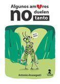 algunos amores no duelen tanto