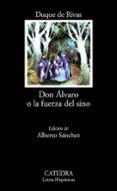 don alvaro o la fuerza del sino (18ª ed.)