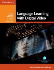 LANGUAGE LEARNING WITH DIGITAL VIDEO