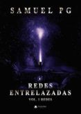 redes entrelazadas (vol. 1: redes)