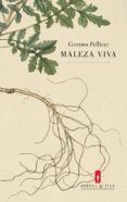 maleza viva