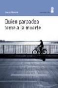 quien parpadea teme la muerte