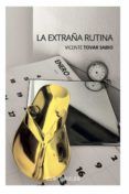 la extrana rutina