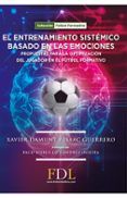 el entrenamiento sistemico basado en las emociones