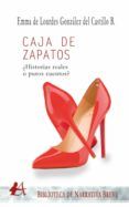 caja de zapatos historias reales o puros cuentosr