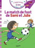 sami et julie ce1 le match de foot de sami et julie