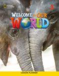 welcome to our world 3 lesson planner
