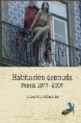 habitacion desnuda (poesia 1977-2008)