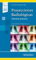 proyecciones radiologicas incluye ebook