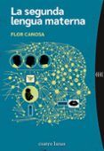 la segunda lengua materna