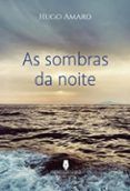 as sombras da noite