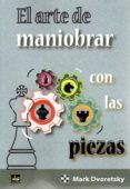 arte de maniobrar con las piezas
