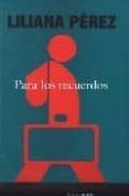 para los recuerdos (accesit premio sgae de teatro 2003)