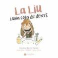La Liu i una colla de dents