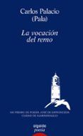 la vocacion del remo