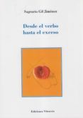 Desde el verbo hasta el exceso