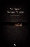 no mirar hacia otro lado