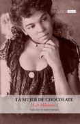 la mujer de chocolate