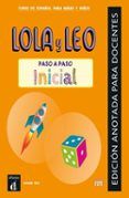 lola y leo paso a paso inicial edicion anotada para docente