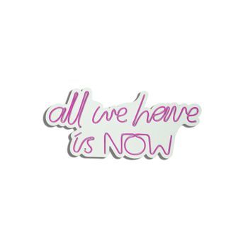 Iluminación Led Decorativa De Plástico All We Have Is Now Rosa 26x57x2 Cm