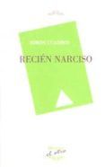 recien narciso