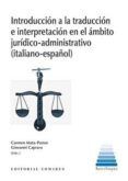 introduccion a la traduccion e interpretacion en el ambito juridico-administrativo italiano-espanol