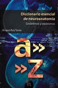 diccionario esencial de neuroanatomia sinonimos y eponimos incl uye
