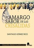 el amargo sabor de las crisalidas