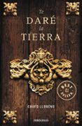 te dare la tierra