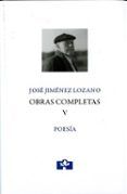 josé jiménez lozano. obras completas v. poesía