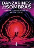 danzarines en las sombras
