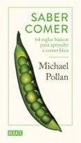 saber comer: 64 reglas basicas para aprender a comer bien