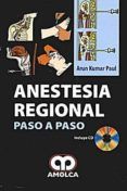 anestesia regional paso a paso incluye cd