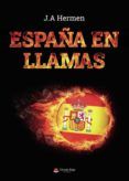 espana en llamas