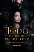 Todo lo que no puedo tener