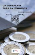 un decapante para la ignominia