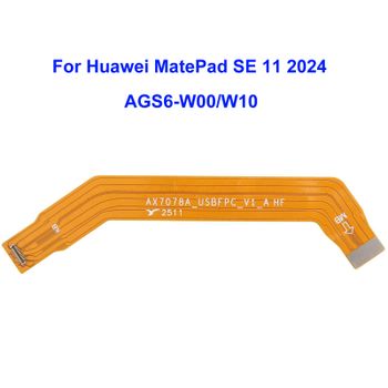 Cable flexible del conector de la placa base para Huawei MatePad SE 11 2024 AGS6-W00/W10