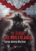 el tercio del mirlo blanco