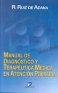 manual de diagnostico y terapeutica medica en atencion primaria ( 3ª e