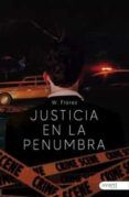 justicia en la penumbra