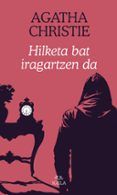 Hilketa bat iragartzen da