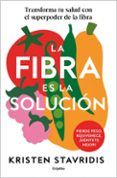 la fibra es la solucion