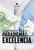 el paradigma de la excelencia