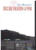 dias que valieron la pena