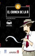 el crimen de la ñ (con audio descargable) (a2)