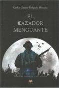 el cazador menguante