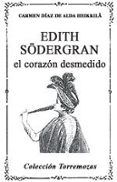 edith södergran el corazon desmedido