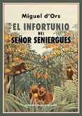 el infortunio del senor seniergues