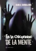 En la oscuridad de la mente