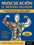 musculacion el metodo delavier 250 ejercicios con pesas haltera s y m